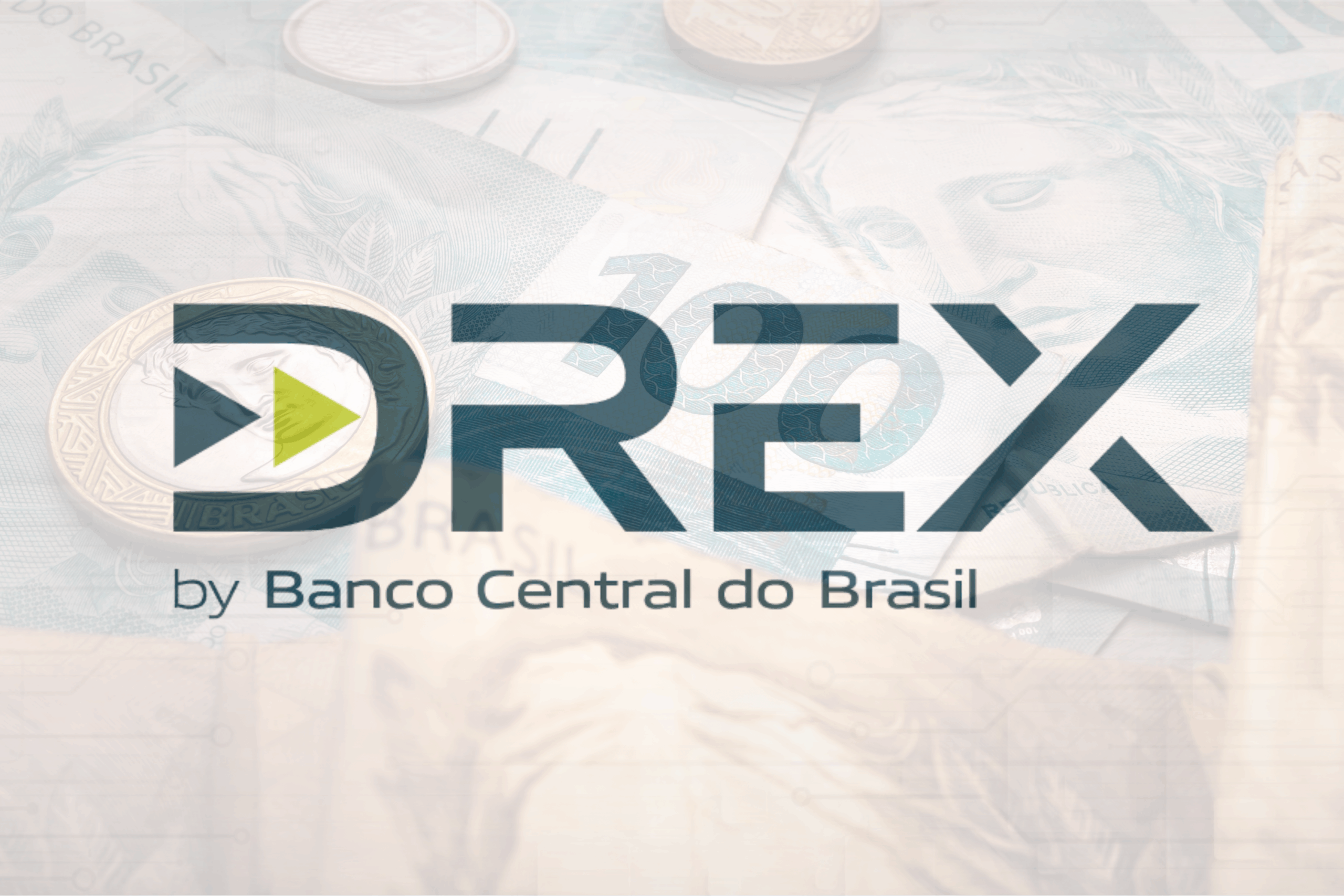 Drex e a nova fase das CBDCs